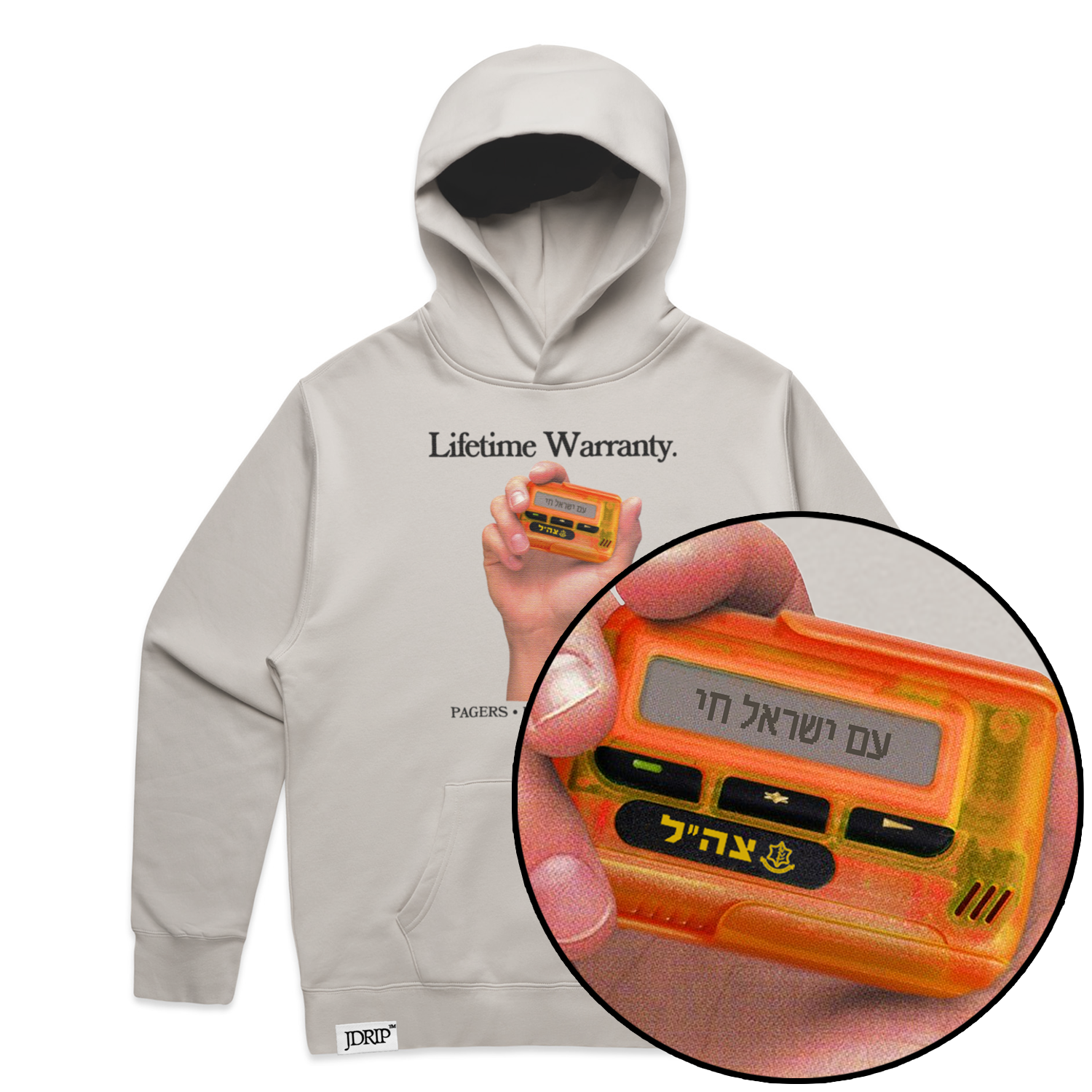 Beige hoodie with graphic design of a hand holding an Israeli pager captioned "Lifetime Warranty"
